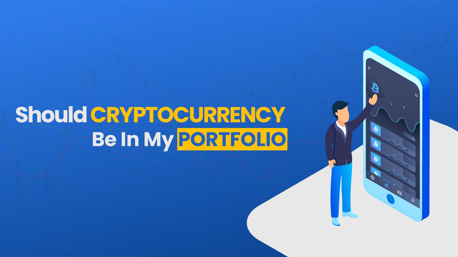 Read more about the article Should Cryptocurrency Be In My Portfolio